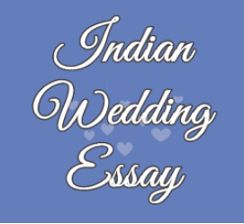 Indian Wedding Essay