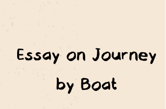 Essay on Journey by Boat