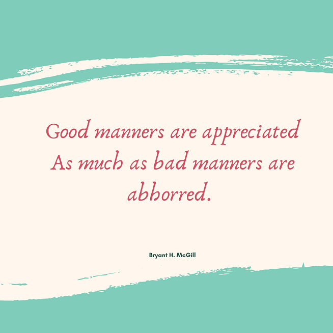 Importance of Good Manners